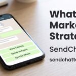 5 Proven WhatsApp Marketing Strategies to Skyrocket Your Sales in 2026